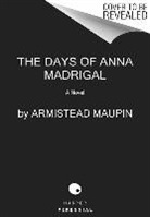 Armistead Maupin - The Days of Anna Madrigal