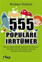 Norbert Golluch - 555 popul&auml;re Irrt&uuml;mer