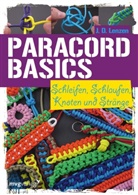 J D Lenzen, J. D. Lenzen, J.D. Lenzen - Paracord-Basics