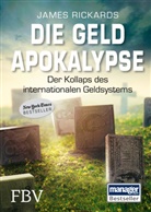 James Rickards - Die Geldapokalypse