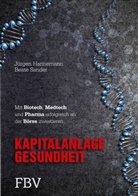 J&uuml;rgen Hannemann, Beat Sander, Beate Sander - Kapitalanlage Gesundheit