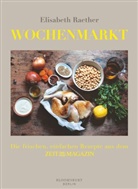 Elisabeth Raether - Wochenmarkt