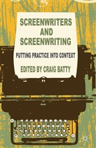 Craig Batty, Batty, C Batty, C. Batty, Craig Batty - Screenwriters and Screenwriting