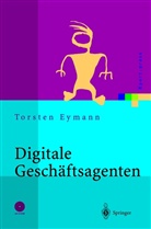 Torsten Eymann - Digitale Gesch&auml;ftsagenten