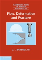 G. I. Barenblatt, Grigory Isaakovich Barenblatt, Grigory Isaakovich (University of Cali Barenblatt, Barenblatt Grigory Isaakovich - Flow, Deformation and Fracture
