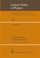 Frit Ehlotzky, Fritz Ehlotzky - Fundamentals of Laser Interactions II