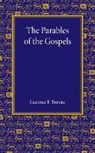 Laurence E. Browne, Browne Laurence E. - Parables of the Gospels in the Light of Modern Criticism