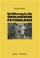 Rudolf Miller - Einf&uuml;hrung in die &Ouml;kologische Psychologie