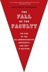 Benjamin Ginsberg, Benjamin (Professor of Political Science Ginsberg, Ginsberg Benjamin - The Fall of the Faculty