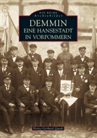 Heinz G Quadt, Heinz-G Quadt, Heinz-Gerhard Quadt - Demmin