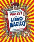 Martin Handford - 'Donde esta Wally?: El libro magico / Where's Waldo?: The Wonder Book