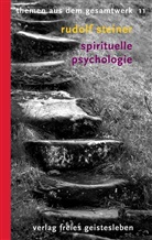 Rudolf Steiner, Marku Treichler, Markus Treichler - Spirituelle Psychologie