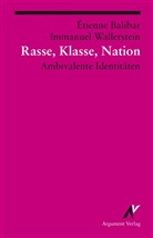 Etienn Balibar, &Eacute;tienn Balibar, Etienne Balibar, &Eacute;tienne Balibar, Immanuel Wallenstein, Immanuel Wallerstein... - Rasse, Klasse, Nation