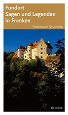 G. Lipsky, Gisela Lipsky, G. Ullmann, Gaby Ullmann - Fundort Sagen und Legenden in Franken