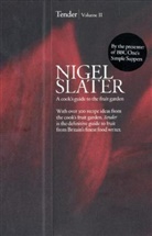 Nigel Slater, Slater Nigel, Jonathan Lovekin - Tender: Book 2