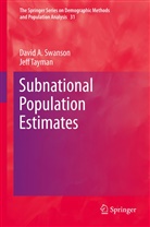 David Swanson, David A Swanson, David A. Swanson, Jeff Tayman - Subnational Population Estimates