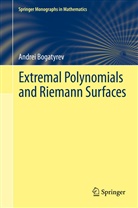 Andrei Bogatyrev - Extremal Polynomials and Riemann Surfaces