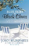 John Humphrys, Humphrys John - Blue Skies and Black Olives