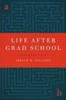 Jerald Jellison, Jerald M Jellison, Jerald M. Jellison, Jellison Jerald - Life After Grad School