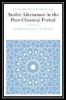 Roger Allen, Roger (University of Pennsylvania) Richards Allen, Roger Richards Allen, Roger Allen, Roger (University of Pennsylvania) Allen, D S Richards... - Arabic Literature in the Post-Classical Period