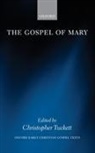 Tuckett, Christopher Tuckett, Christopher Tuckett, Christopher (Professor of New Testament Studies Tuckett, Tuckett Christopher - Gospel of Mary