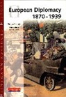 Martin Collier, et al, Simon Peaple - European Diplomacy 1870-1939