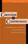 Mary E. Vogel, Vogel Mary E. - Coercion to Compromise