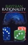 Nick Chater, Nick (Professor of Cognitive and Decision Sciences Chater, Chater Nick, Mike Oaksford, Mike (Professor of Psychology and Head o Oaksford, Mike (Professor of Psychology and Head of School Oaksford... - Bayesian Rationality
