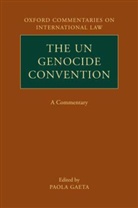 Paola Gaeta, Paola (Professor of International Criminal Gaeta, Paola Gaeta, Paola (Professor of International Criminal Law Gaeta, Gaeta Paola - Un Genocide Convention