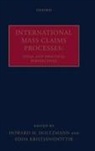 Howard M. Holtzmann, Howard M. ( Holtzmann, Howard M. Kristjansdottir Holtzmann, Howard M Holtzmann, Howard M. Holtzmann, Holtzmann Howard M.... - International Mass Claims Processes
