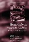Peter J. Conlon, Peter Nicholson Conlon, Michael L. Nicholson, Steven Schwab, Peter Conlon, Peter J. Conlon... - Hemodialysis Vascular Access