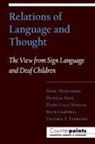 Diane Lillo-Martin, Marc Marschark, Marc (Director Marschark, Marc Everhart Marschark, Patricia Siple, Diane Lillo-Martin... - Relations of Language and Thought