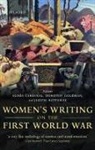 Agnes Goldman Cardinal, Agnes Cardinal, Agn&egrave;s Cardinal, Agnes (University of Kent at Canterbury) Cardinal, Dorothy Goldman, Dorothy (Independent writer and researcher) Goldman... - Women''s Writing on the First World War