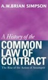 A W B Simpson, A. W. B. Simpson, A.w.b. Simpson, Alfred W Simpson, Alfred W. Simpson, Simpson A. W. B. - History of the Common Law of Contract