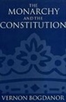 Vernon Bagdanor, Vernon Bogdanor, Vernon (Professor of Politics Bogdanor, Vernon (Professor of Politics; Fellow Bogdanor, Bogdanor Vernon, B Fellow... - Monarchy and the Constitution