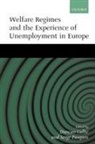 Duncan Gallie, Duncan (Professor of Sociology and Officia Gallie, Duncan Paugam Gallie, Duncan Gallie, Gallie Duncan, Serge Paugam... - Welfare Regimes and the Experience of Unemployment in Europe