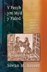 M. Siwan Rosser, Siwan M Rosser, Siwan M. Rosser - Y Ferch Ym Myd Y Faled