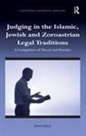 Jaanos Jany, Janos Jany, Jnos Jany, Jany Janos - Judging in the Islamic, Jewish and Zoroastrian Legal Traditions