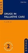 Andrew Dickman, Andrew (Consultant Pharmacist - Palliativ Dickman, Andrew (Consultant Pharmacist - Palliative Care Dickman - Drugs in Palliative Care