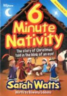Sarah Watts - 6 Minute Nativity