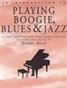 Denes Agay, Denes Agay - An Introduction to Playing Boogie, Blues & Jazz