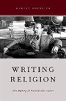 Markus Dressler, Dressler Markus - Writing Religion