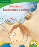 Daphne Paizee, Paizee Daphne, Kerry Saadien-Raad, Kerry Paizee Saadien-Raad, Saadien-Raad Kerry - Kwakuza Kuthiwani Ukuba? (Isixhosa)