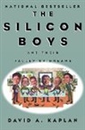 David A Kaplan, David A. Kaplan, Kaplan David A. - The Silicon Boys