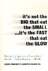 Laurence Haughton, Haughton Laurence, Jason Jennings, Jennings Jason - It's Not the Big that Eat the Small...It's the Fast that Eat the Slow