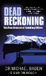 Michael Baden, Michael M. Baden, Michaelbaden &amp; Marion Roach, Marion Roach - Dead Reckoning