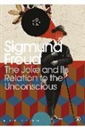 John Carey, Joyce Crick, Sigmund Freud - The Joke And Its Relation To The Unconscious