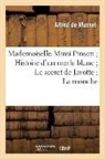 Alfred De Musset, De Musset-A, Alfred De Musset, MUSSET ALFRED, de Musset-A - Mademoiselle mimi pinson histoire