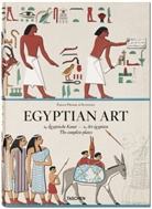 Emile Avennes, Salima Ikram, Prisse D&amp;apos, Emile Prisse d'Avennes - Egyptian art : the complete plates = Agyptische Kunst : S&auml;mtliche Tafeln aus = Art &eacute;gyptien : toutes les planches de monuments &eacute;gyptiens & histoire de l'art &eacute;gyptien