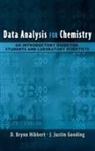J. Justin Gooding, J. Justin (Senior Lecturer in Chemistry Gooding, Gooding J. Justin, D. B./ Gooding Hibbert, D. Brynn Hibbert, D. Brynn (Professor of Analytical Chemistry Hibbert... - Data Analysis For Chemistry